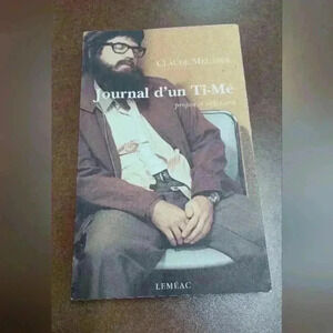 Journal d'un Ti-Mé French  Claude Meunier